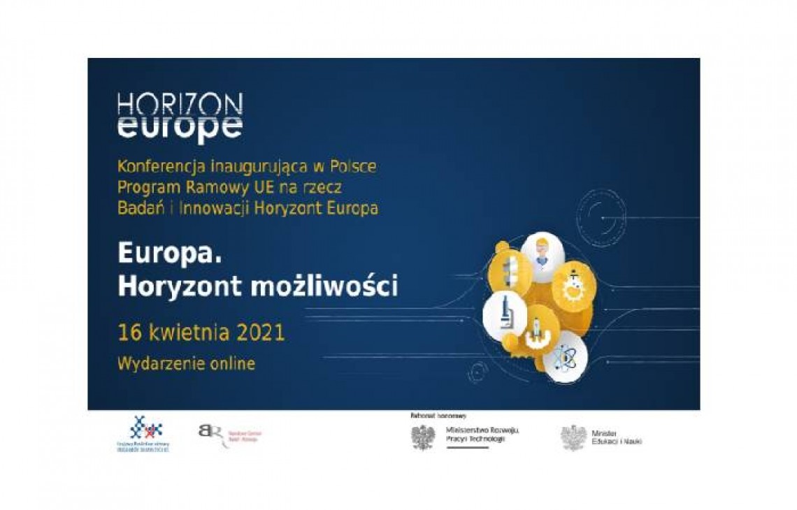 Europa. Horyzont możliwości – NCBR zaprasza na konferencję inaugurującą w Polsce program Horyzont EU
