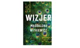 Polecamy „Wizjer” - znakomity, trzymający w napięciu thriller Magdaleny Witkiewicz