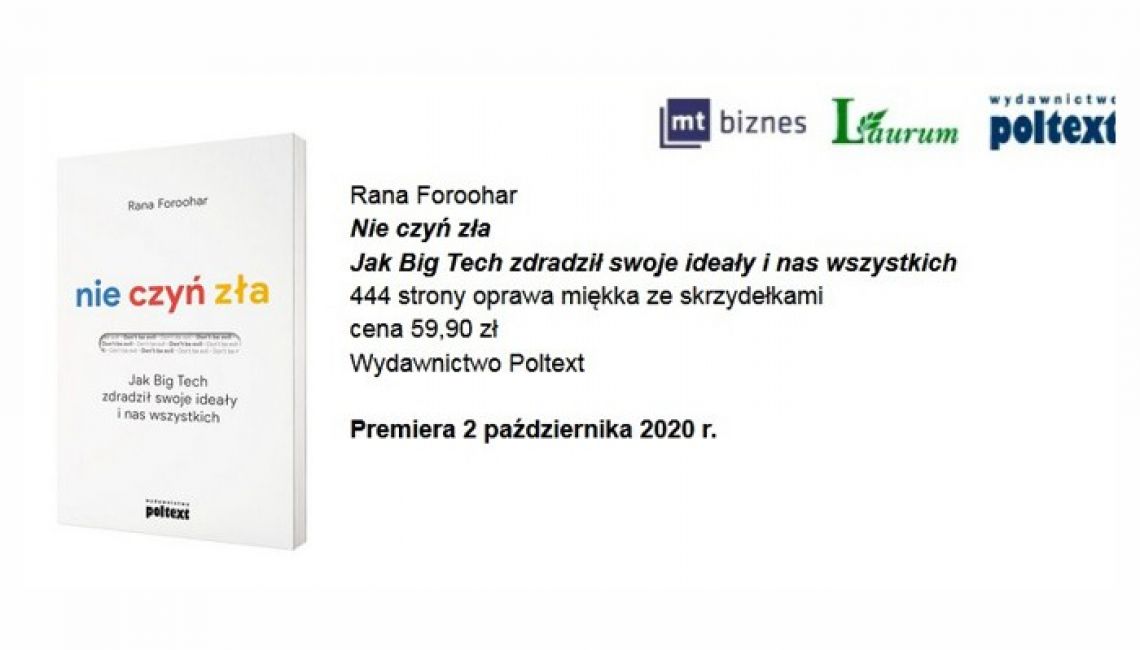 Nie czyń zła. Jak Big Tech zdradził swoje ideały i nas wszystkich