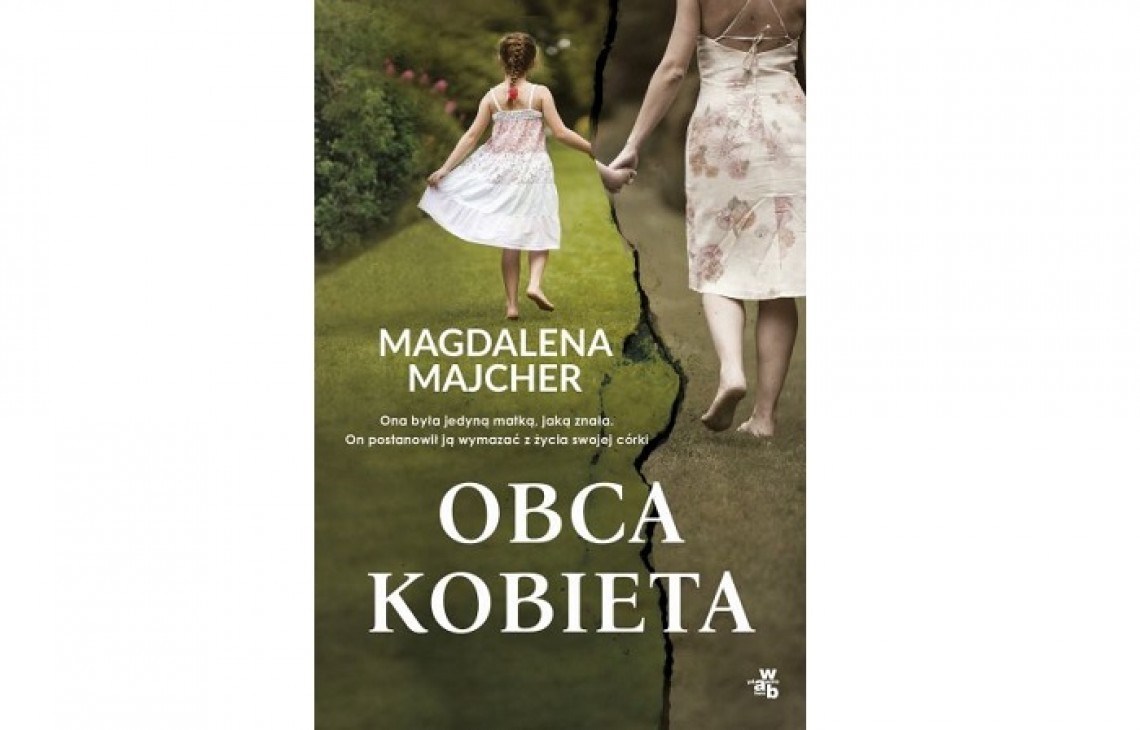 Premiera nowej książki Magdaleny Majcher  - "Obca kobieta"