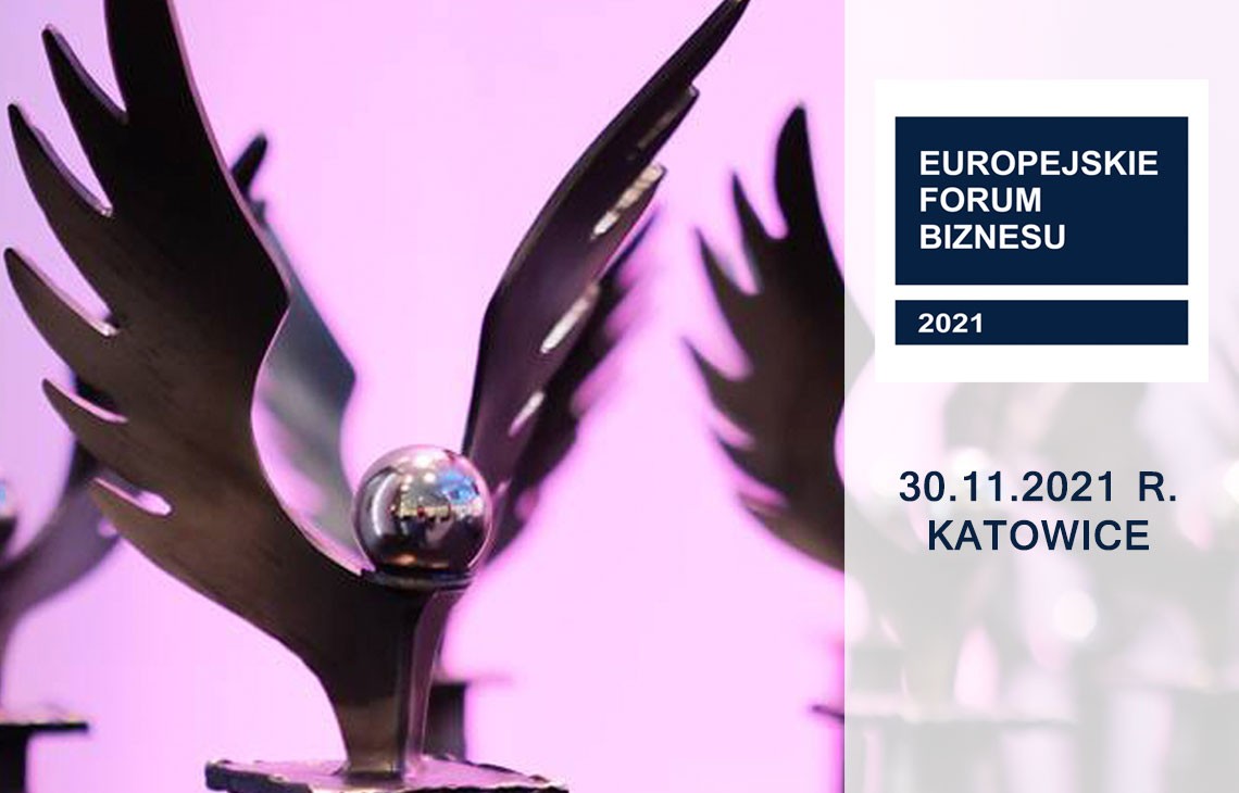 W Katowicach odbyło się Europejskie Forum Biznesu 2021