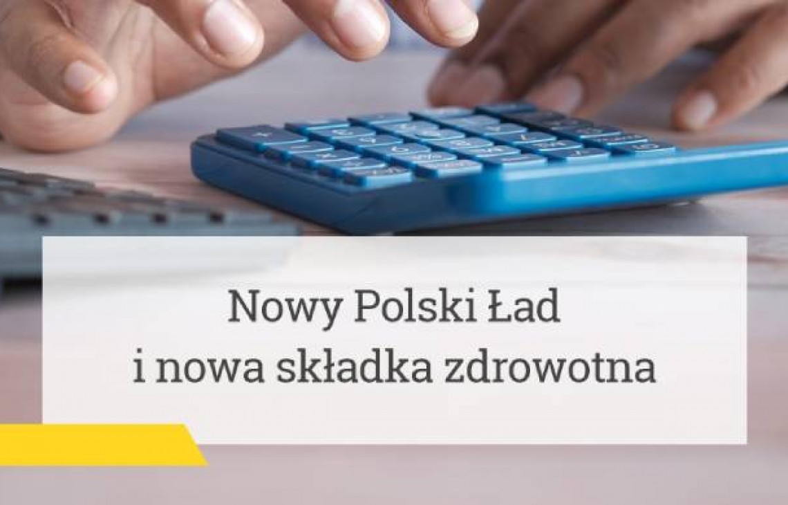 „Polski Ład” a składka zdrowotna