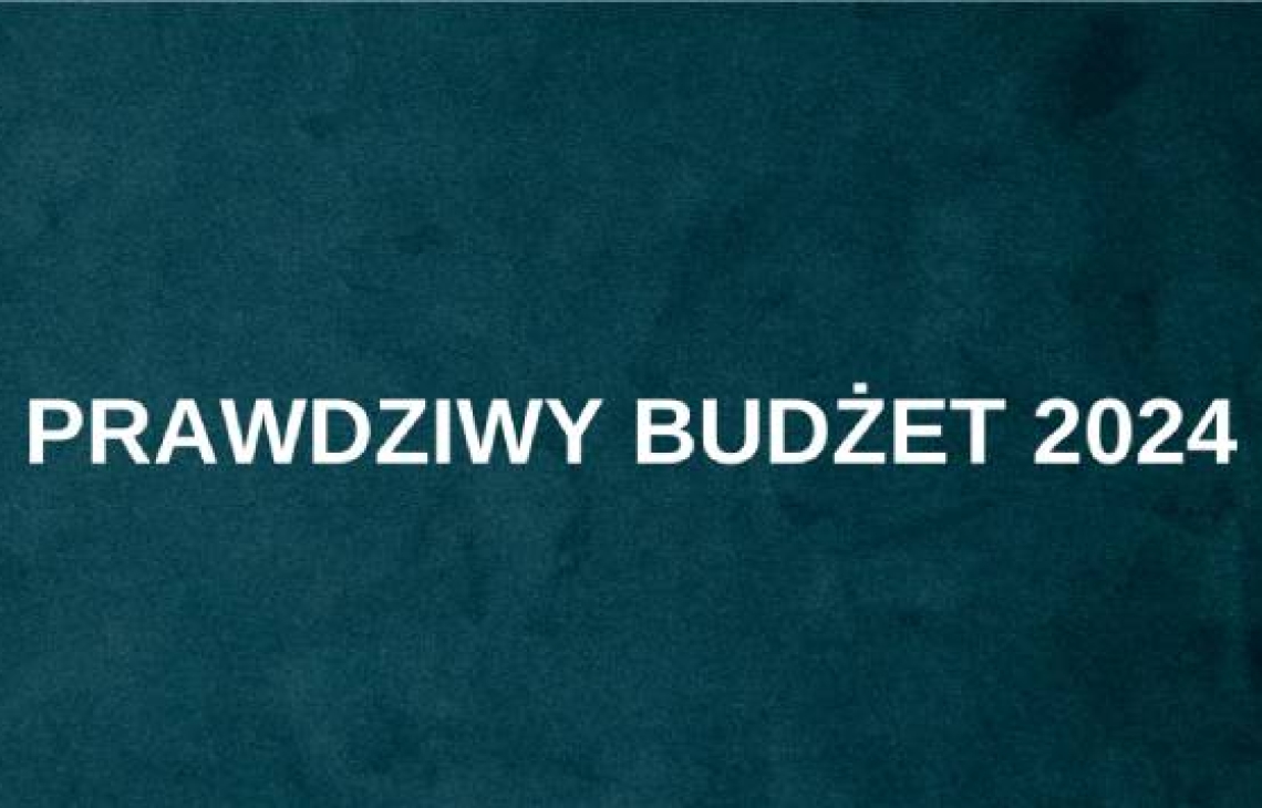 Jest nowy projekt budżetu na 2024 rok