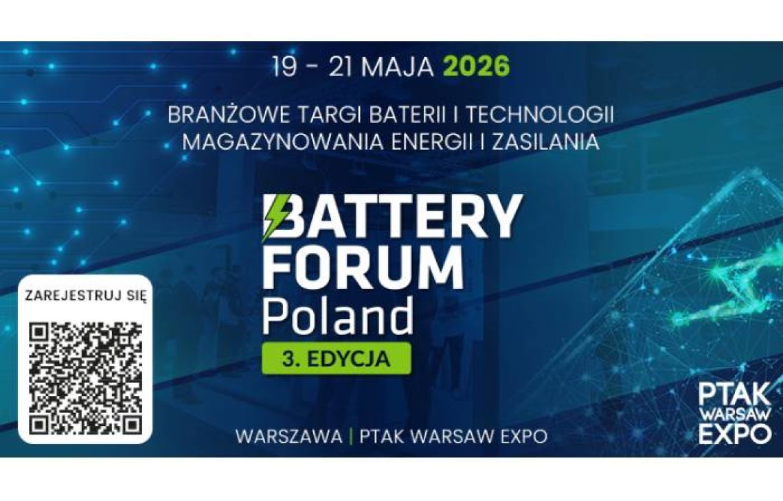 Battery Forum Poland 2026 – przestrzeń dialogu dla branży energii